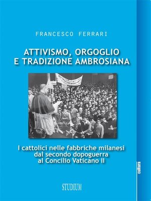 cover image of Attivismo, orgoglio e tradizione ambrosiana